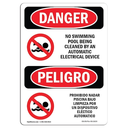 Signmission Safety Sign, OSHA Danger, 5" Height, No Swimming Cleaned By Automatic Spanish, 10PK OS-DS-D-35-VS-1630-10PK
